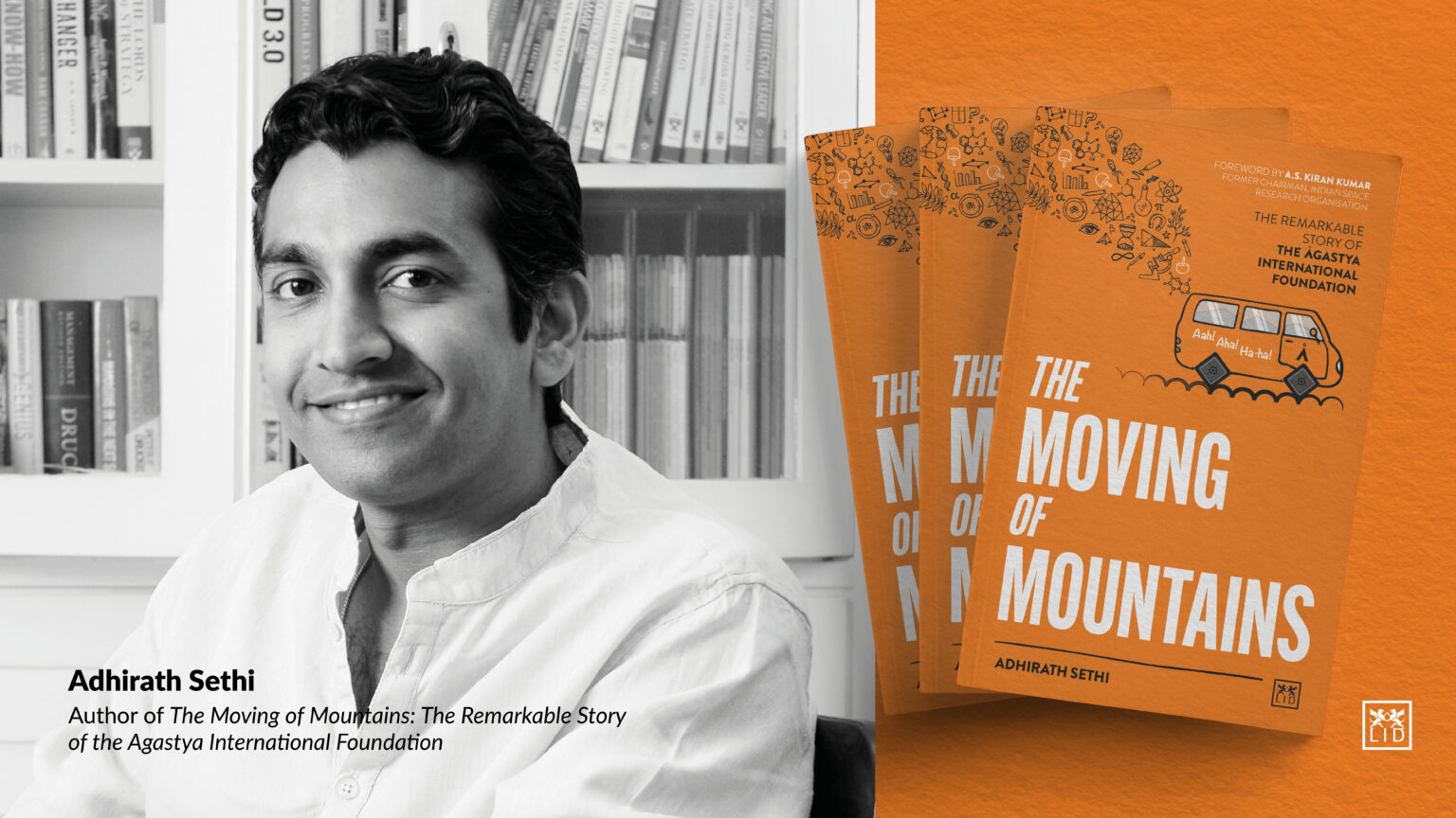 The Story of Agastya International Foundation with Adhirath Sethi - LID ...