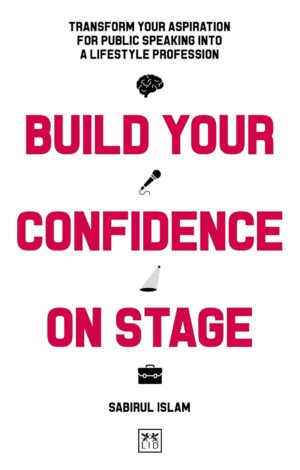 BUILD YOUR CONFIDENCE ON STAGE